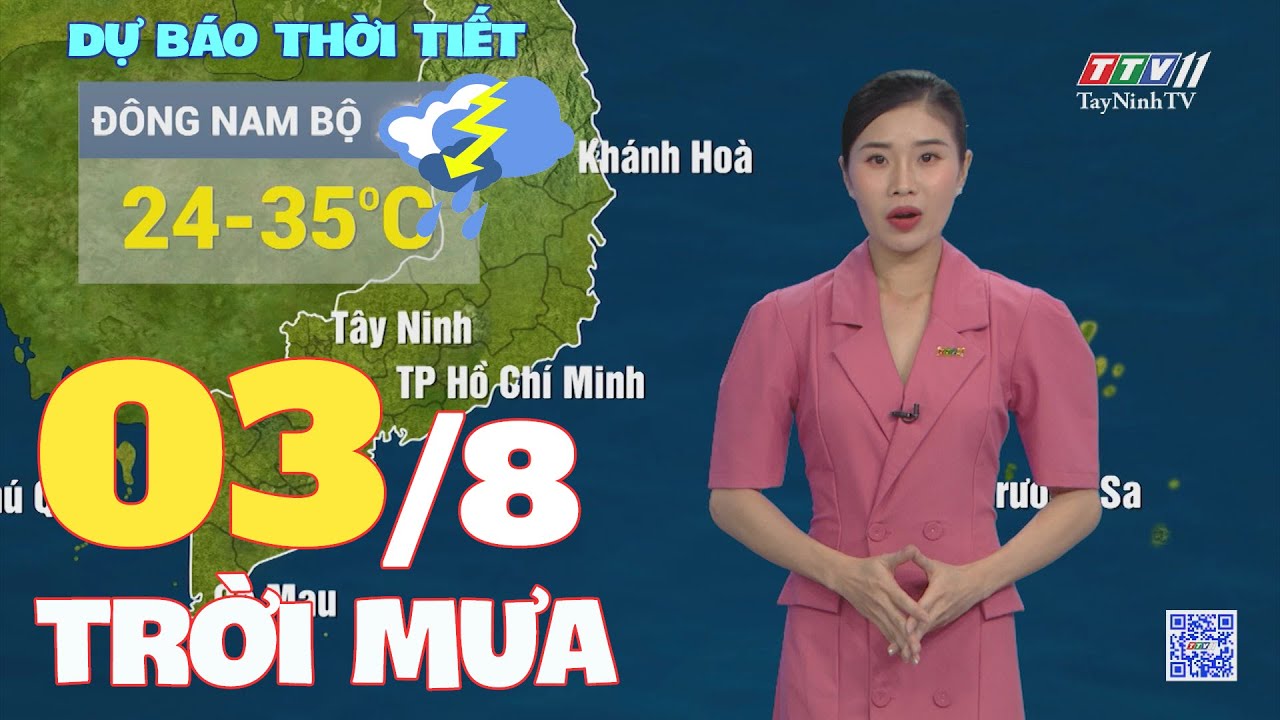 Bản tin thời tiết 03-8-2024 | TayNinhTVENT